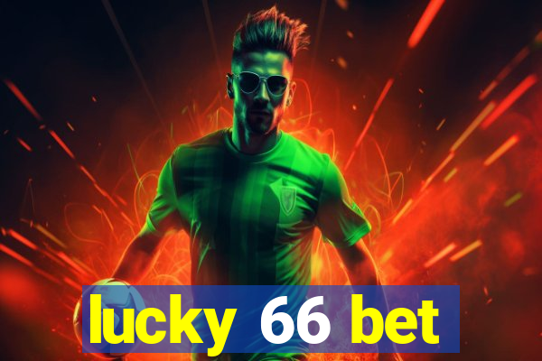 lucky 66 bet